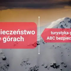 Górskie krajobrazy i tekst: "Bezpieczeństwo w górach" oraz "turystyka górska ABC bezpieczeństwa". Logo Climbe.